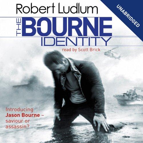 Book cover of "The Bourne Identity" by Robert Ludlum. The title is displayed prominently with "The Bourne Identity" in large blue letters, and "read by Scott Brick" underneath. The author's name, Robert Ludlum, is shown in black text at the top. To the right, a blue banner with the text "Unabridged" is displayed. The background features a man, presumed to be Jason Bourne, in a dynamic, distressed pose. He appears wet and is leaning forward with a foggy, overcast setting, including a helicopter and a boat in the distance. The text at the bottom says, "Introducing Jason Bourne – saviour or assassin?" in red and black.